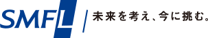 SMFL 未来を考え、今に挑む。